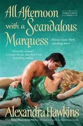 Book cover of All Afternoon with a Scandalous Marquess by Alexandra Hawkins