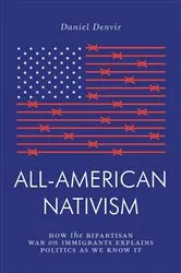 Book cover of All-American Nativism by Daniel Denvir