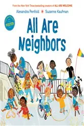 Book cover of All Are Neighbors (An All Are Welcome Book) by Alexandra Penfold