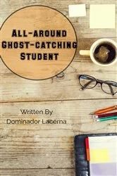 Book cover of All-around Ghost-catching Student by Dominador Lacerna