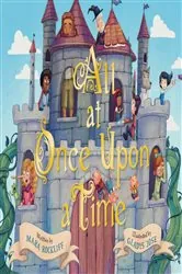 Book cover of All at Once Upon a Time by Mara Rockliff