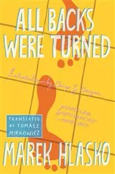 Book cover of All Backs Were Turned by Marek Hlasko