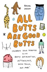 Book cover of All Butts Are Good Butts by Rachal Duggan