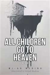 Book cover of All Children Go to Heaven by Unknown