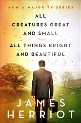 Book cover of All Creatures Great and Small & All Things Bright and Beautiful by Unknown
