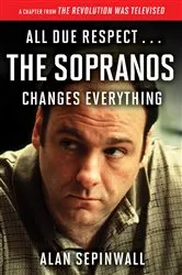 Book cover of All Due Respect . . . The Sopranos Changes Everything by Alan Sepinwall