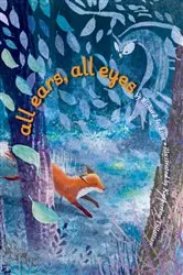 Book cover of All Ears, All Eyes by Richard Jackson