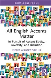 Book cover of All English Accents Matter by Pierre Wilbert Orelus