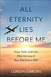 Book cover of All Eternity Lies Before Me by Loreen Gibbons