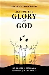 Book cover of All for the Glory of God by George Ceremuga