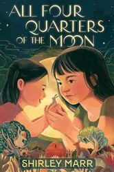 Book cover of All Four Quarters of the Moon by Shirley Marr