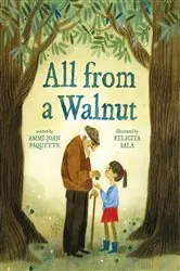 Book cover of All from a Walnut by Ammi-Joan Paquette
