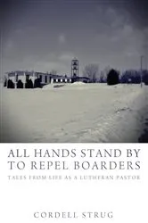 Book cover of All Hands Stand By to Repel Boarders by Cordell Strug