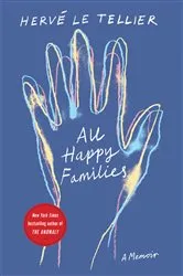 Book cover of All Happy Families by Hervé Le Tellier
