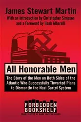 Book cover of All Honorable Men by James Stewart Martin