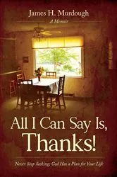 Book cover of All I Can Say Is, Thanks! by Unknown