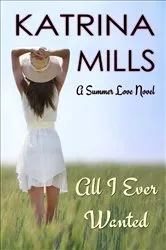 Book cover of All I Ever Wanted by Kristan Higgins