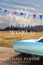 Book cover of All I Have in This World by Unknown
