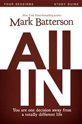 Book cover of All In Bible Study Guide by Mark Batterson