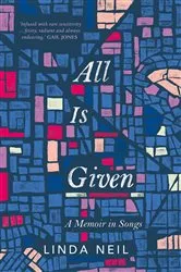 Book cover of All Is Given by Linda Neil