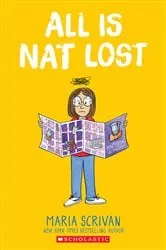 Book cover of All Is Nat Lost: A Graphic Novel (Nat Enough #5) by Maria Scrivan