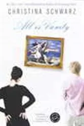 Book cover of All Is Vanity by Christina Schwarz