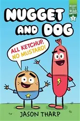 Book cover of All Ketchup, No Mustard! by Jason Tharp