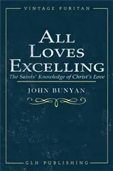 Book cover of All Loves Excelling by Josiah Bunting