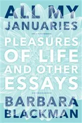 Book cover of All My Januaries by Barbara Blackman
