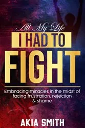 Book cover of All My Life I Had To Fight by Unknown