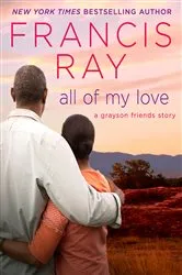 Book cover of All of My Love by Francis Ray