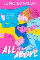 Book cover of All of the Above by Juno Dawson