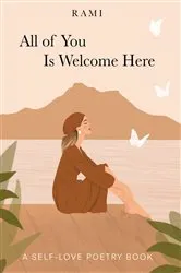 Book cover of All of You Is Welcome Here by Rami
