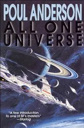 Book cover of All One Universe by Poul Anderson