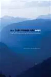 Book cover of All Our Stories Are Here by Brady Harrison
