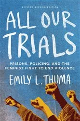 Book cover of All Our Trials by Emily L. Thuma