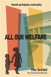 Book cover of All Our Welfare by Peter Beresford