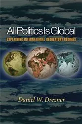 Book cover of All Politics Is Global by Daniel W. Drezner
