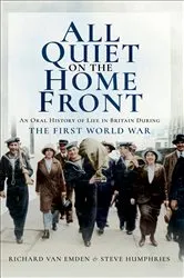 Book cover of All Quiet on the Home Front by Richard van Emden