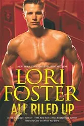 Book cover of All Riled Up by Lori Foster