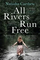 Book cover of All Rivers Run Free by Unknown