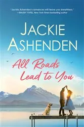 Book cover of All Roads Lead to You by Jackie Ashenden