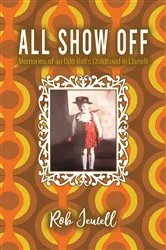 Book cover of All Show Off by Rob Jewell