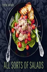 Book cover of All Sorts of Salads by Chantal Lascaris