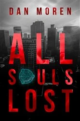 Book cover of All Souls Lost by Dan Moren