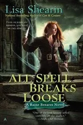 Book cover of All Spell Breaks Loose by Lisa Shearin