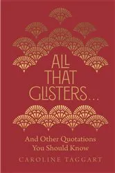 Book cover of All That Glisters ... by Caroline Taggart