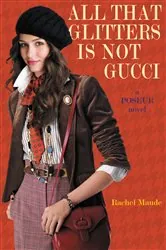 Book cover of All That Glitters Is Not Gucci by Compai