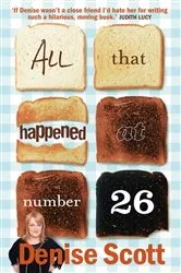 Book cover of All That Happened At Number 26 by Unknown