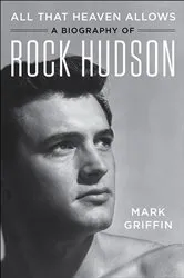 Book cover of All That Heaven Allows by Mark Griffin